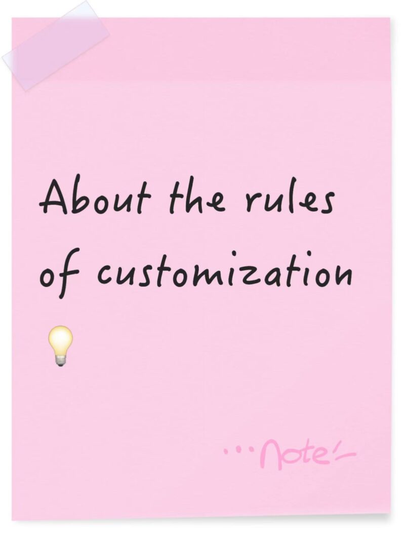About the rules of customization